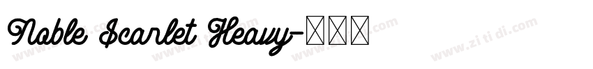 Noble Scarlet Heavy字体转换